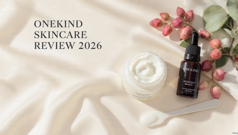 Onekind Skincare Review 2026: Science Beyond the Clean Beauty Hype