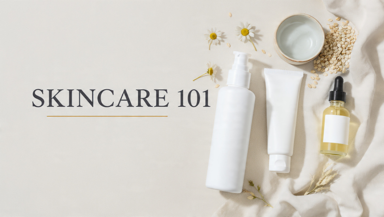 Skincare 101: Build Your First Routine in 2026
